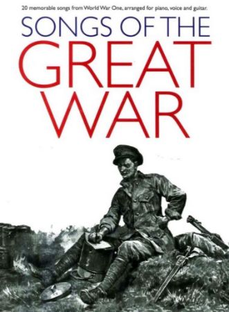 SONGS OF THE GREAT WAR PVG