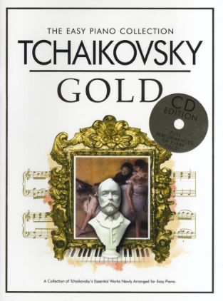THE EASY PIANO COLLECTION TCHAIKOVSKY GOLD + CD
