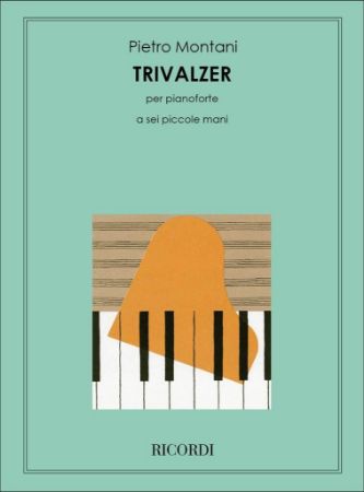 MONTANI:TRIVALZER PIANO 6 HANDS