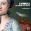 L'AIMABLE UNE JOURNEE AVEC LOUIS XV/FRISCH