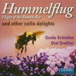 HUMMELFLUG/FLIGHT OF THE BUMBLE BEE AND OTHER CELLO DELIGHTS