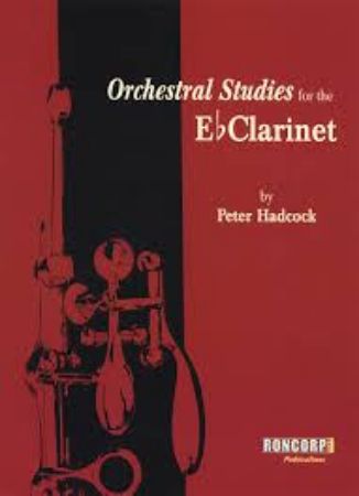 HADCOCK:ORCHESTRAL STUDIES FOR THE Eb CLARINET