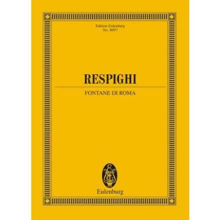 RESPIGHI:FONTANE DI ROMA STUDY SCORE