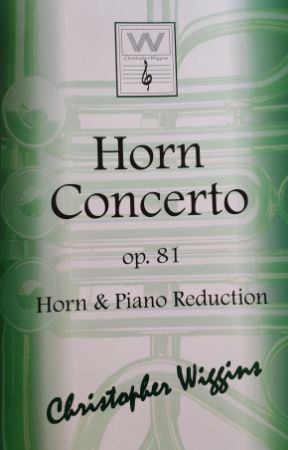 WIGGINS:HOR CONCERTO OP.81 HORN & PIANO