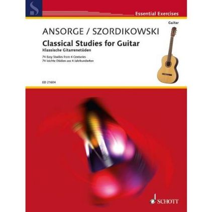ANSORGE/SZORDIKOWSKI:CLASSICAL STUDIES FOR GUITAR