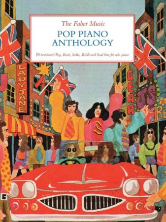 THE FABER MUSIC POP PIANO ANTHOLOGY