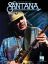 THE VERY BEST OF SANTANA EASY GUITAR WITH TAB