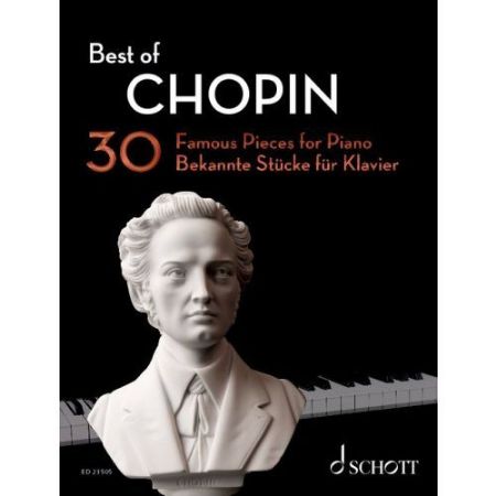 BEST OF CHOPIN 30 FAMOUS PIECES FOR PIANO