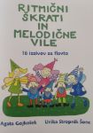 GOJKOŠEK:RITMIČNI ŠKRATI IN MELODIČNE VILE  ZA FLAVTO IN KLAVIR+ AUDIO DOSTOP