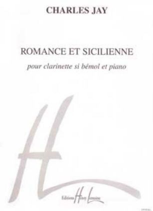 JAY C:ROMANCE ET SICILIENNE CLARINETTE ET PIANO