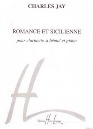 JAY C:ROMANCE ET SICILIENNE CLARINETTE ET PIANO