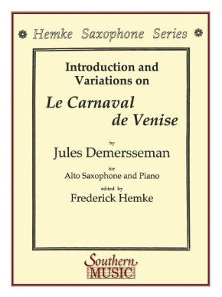 DEMERSSEMANN:INTRODUCTION AND VARIATIONS ON LE CARNAVAL DE VENISE ALTOSAX&PIANO