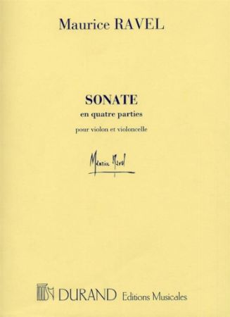 RAVEL:SONATE EN QUATRE PARTIES VIOLON & VIOLONCELLE