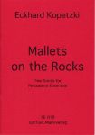 KOPETZKI:MALLETS ON THE ROCKS PERCUSSION ENSEMBLE