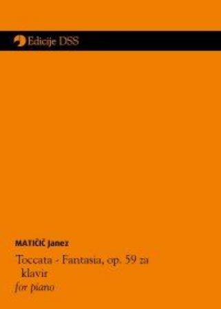 MATIČIČ:TOCCATA-FANTASIE OP.59 ZA KLAVIR
