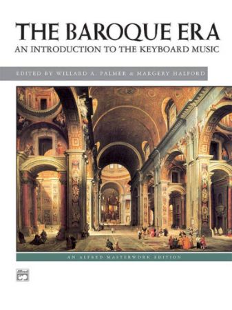 THE BAROQUE ERA AN INTRODUCTION TO THE KEYBOARD MUSIC