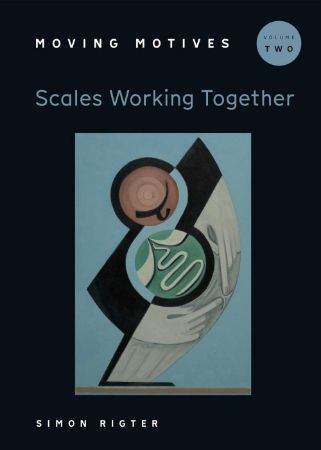 RIGTER:MOVING MOTIVES SCALES WORKING TOGETHER VOL.2