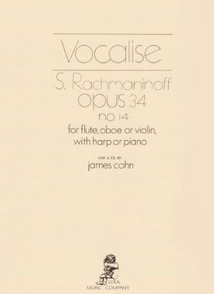 RACHMANINOFF:VOCALISE OP.34 NO.14 FOR FLUTE,OBOE OR VIOLIN WITH HARP OR PIANO