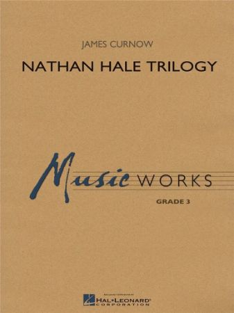 CURNOW:NATHAN HALE TRILOGY CONCERT BAND