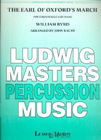 BYRD/RAUSH:THE EARL OF OXFORD'S MARCH TIMPANI