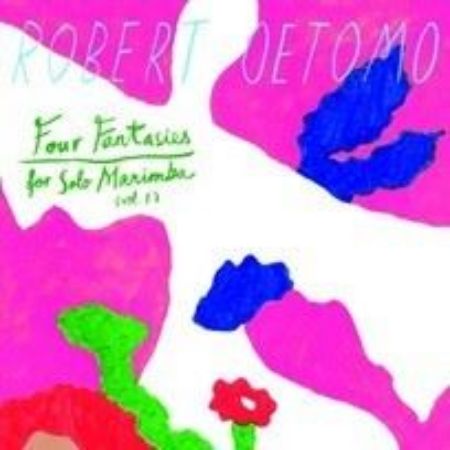 OETOMO:FOUR FANTASIES VOL.1 SOLO MARIMBA