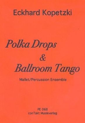 KOPETZKI:POLKA DROPS & BALLROOM TANGO