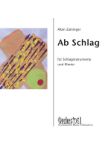 ZAININGER:AB SCHLAGSLAGINSTRUMENTE UND KLAVIER