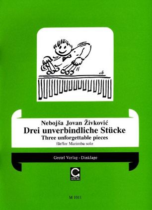 ŽIVKOVIĆ:DREI UNBERBINDLICHE STUCKE