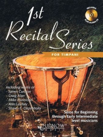 1ST RECITAL SERIES FOR TIMPANI PLAY ALONG +CD