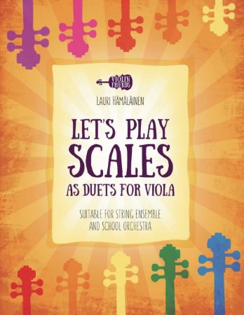 HAMALAINEN:LET'S PLAY SCALES AS DUETS FOR VIOLA