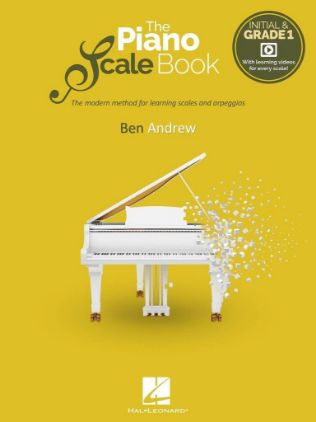 ANDREW:THE PIANO SCALE BOOK INITIAL & GRADE 1 + AUDIO VIDEO ACCESS
