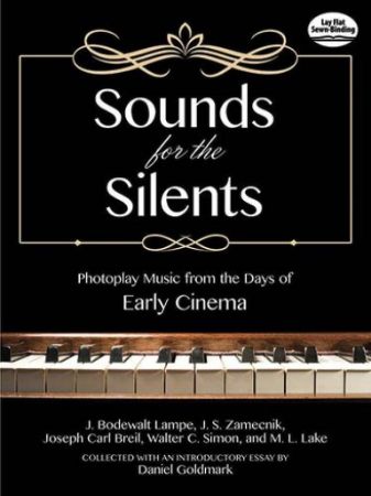SOUNDS FOR THE SILENTS MUSIC FROM THE DAYS OF EARLY CINEMA