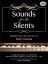 SOUNDS FOR THE SILENTS MUSIC FROM THE DAYS OF EARLY CINEMA