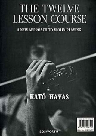HAVAS:THE TWELVE LESSON COURSE IN TO VIOLIN PLAYING