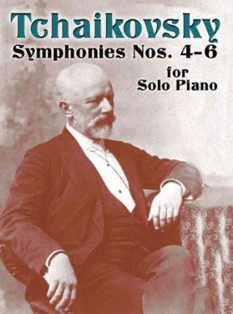 TCHAIKOVSKY:SYMPHONIES NO.4-6 FOR SOLO PIANO