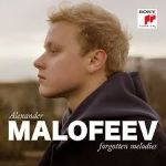 FORGOTTEN MELODIES/ALEXANDER MALOFEEV 2CD