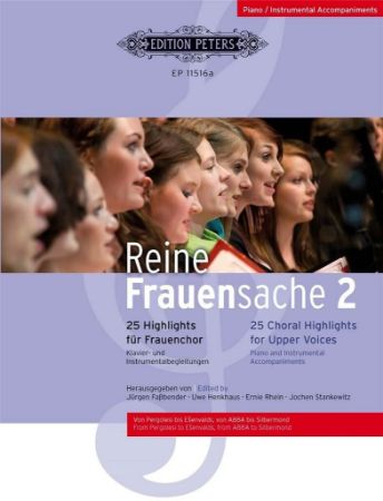 REINE FRAUENSACHE 2 25 CHORAL HIGHLIGHTS FOR UPPER VOICES
