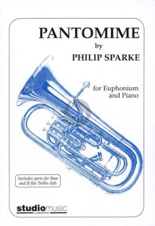 SPARKE:PANTOMIME FOR EUPHONIUM AND PIANO