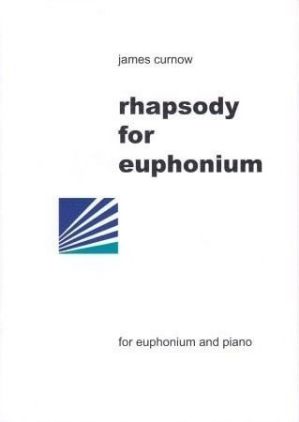 CURNOW:RHAPSODY FOR EUPHONIUM AND PIANO