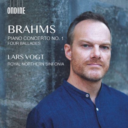 BRAHMS:PIANO CONCERTO NO.1,FOUR BALLADES/LARS VOGT