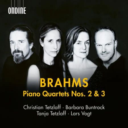 BRAHMS:PIANO QUARTETS NOS.2 & 3/TETZLAFF C./BUNTROCK/TETZLAFF T./VOGT