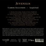JUVENILIA HARPSICHORD WORKS BY AND SURROUNDING THE YOUNG BACH