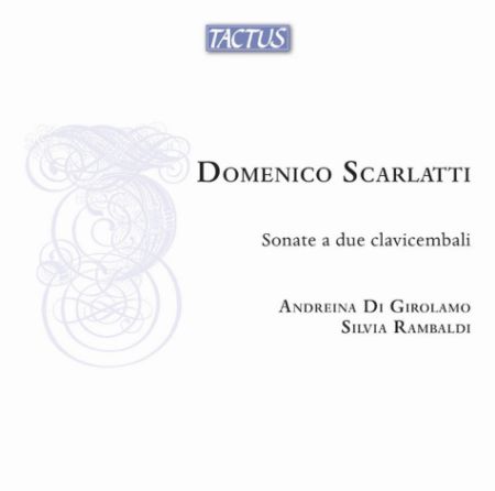 SCARLATTI:SONATE A DUE CLAVICEMBALLI/GIROLAMO/RAMBALDI CD+ DVD