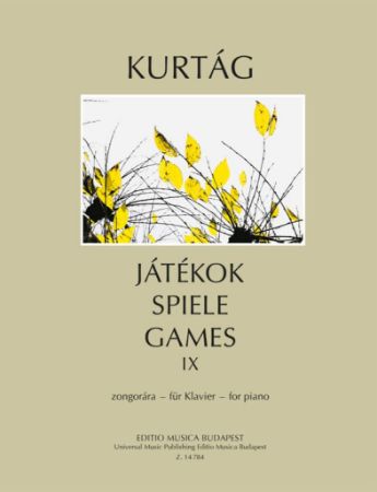 KURTAG:JATEKOK SPIELE GAMES IX FOR PIANO