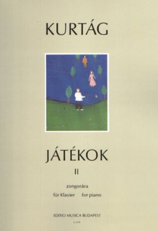 KURTAG:GAMES/JATEKOK FOR PIANO VOL.II