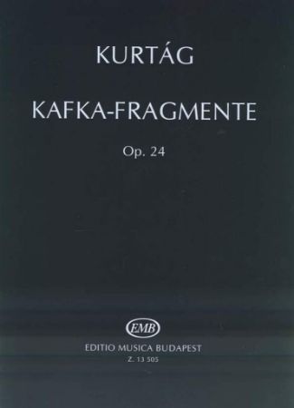 KURTAG:KAFKA FRAGMENTE OP.24 HIGH VOICE AND VIOLIN