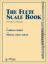 GEORGE/LOUKE:THE FLUTE SCALE BOOK
