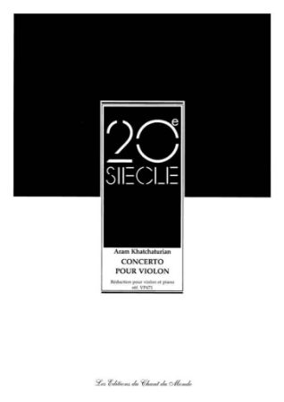 KHATCHATURIAN:VIOLIN CONCERTO VIOLIN & PIANO