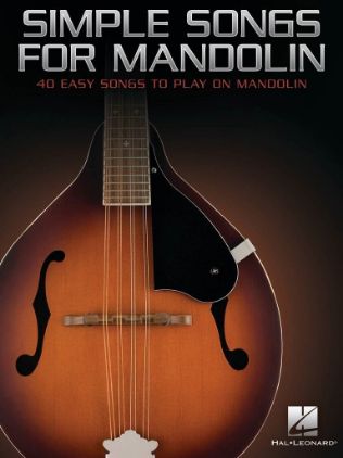 SIMPLE SONGS FOR MANDOLIN 40 EASY SONGS