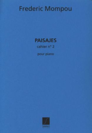 MOMPOU:PAISAJES 2 FOR PIANO
